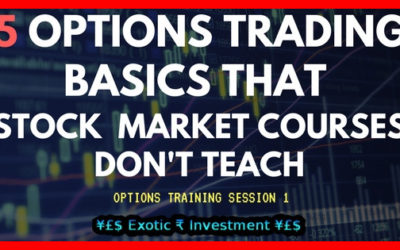Options Training Session 1: 5 Option Trading Tips that Stock Market Courses Don’t Ever Teach