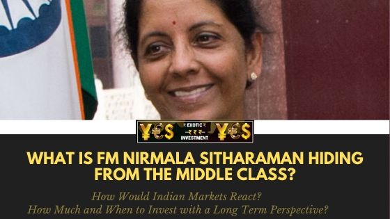 [HARD TRUTH] What Indian Finance Minister Nirmala Sitharaman is Hiding from the Middle-Class Indians that Would Discover Your Living Comfort in the Corona Age!!!??