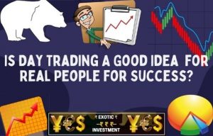 is day trading a good idea