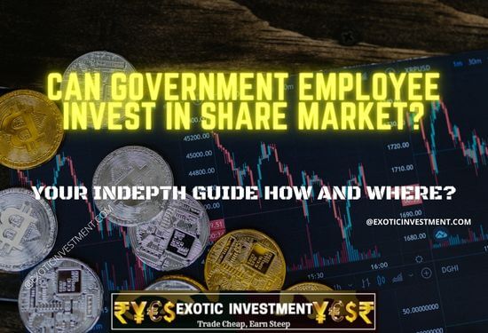 Can Govt Employee Invest In Share Market