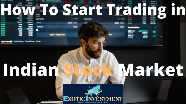 how do i start trading in indian stock market?