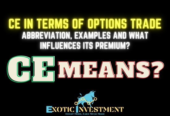 What is CE In Stock Market Mean which will Give You an Instant Advantage with Options Trading?
