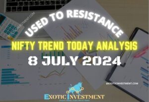 Nifty Trend Today for 8th JULY 24