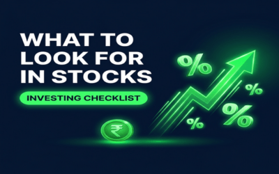 What to Look for in Stocks to Invest: A Beginner’s Checklist
