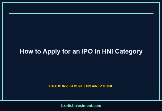 How to Apply for an IPO in HNI Category