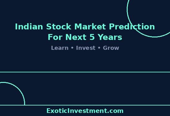 Indian Stock Market Prediction for Next 5 Years (2026-2031)