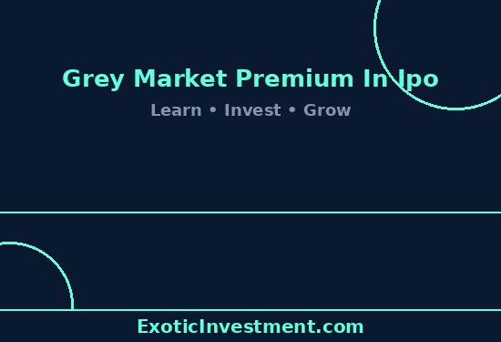 what is grey market premium in ipo